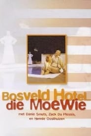 Poster Bosveld Hotel ... Die Moewie