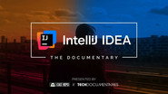 IntelliJ IDEA: The Documentary | An origin story