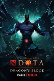 Poster for DOTA: Dragon's Blood