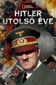 Hitler utolsó éve