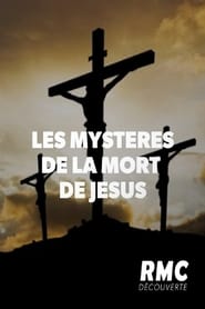 Poster Les mystères de la mort de Jésus