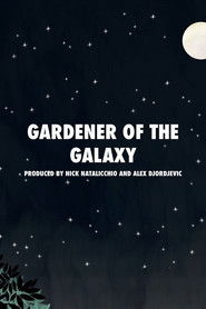 Gardener of the Galaxy