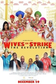 Wives on Strike: The Revolution (2019) HD