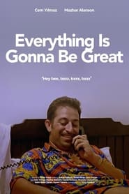 Poster Everything's Gonna Be Great