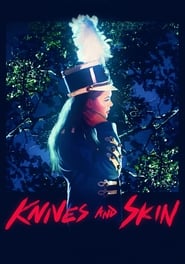 Knives and Skin постер