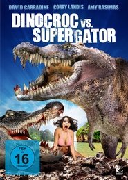 فيلم Dinocroc vs. Supergator 2010 مترجم اونلاين