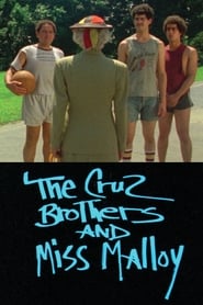 The Cruz Brothers and Miss Malloy постер