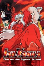 Inuyasha the Movie 4: Fire on the Mystic Island постер