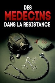 Poster Des médecins dans la Résistance