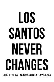 Los Santos Never Changes 2024 Ingyenes teljes film magyarul
