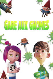 Gare aux Gnomes film en streaming