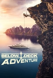Below Deck Adventure Season 1 Episode 3
