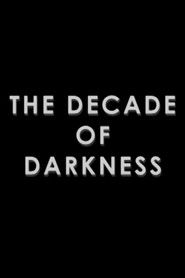 The Return of the Living Dead: The Decade of Darkness