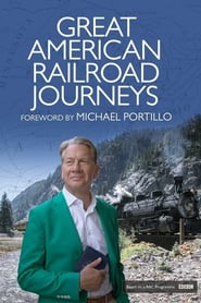 Great American Railroad Journeys постер