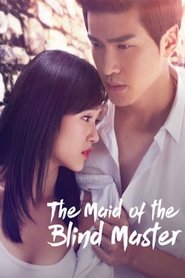 Lk21 The Maid of the Blind Master (2016) Film Subtitle Indonesia Streaming / Download