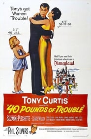 40 Pounds of Trouble (1962) HD