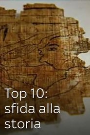 Top 10: sfida alla storia