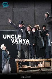 Uncle Vanya From Moscow’s Vakhtangov Theater