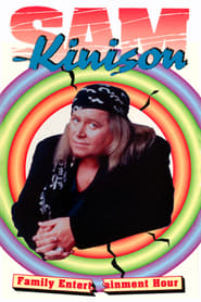 Full Cast of Sam Kinison: Family Entertainment Hour