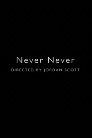 Never Never) Never Never (2002)