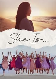 She Is… (2023)