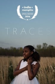 Traces 映画 ストリーミング - 映画 ダウンロード