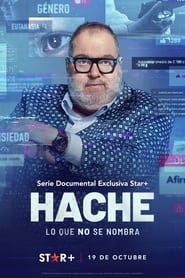 Hache. Lo que no se nombra Temporada 1 Capitulo 1