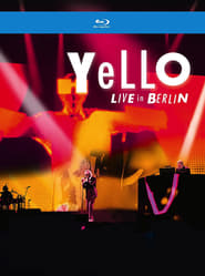 Yello - Live in Berlin Films Kijken Online