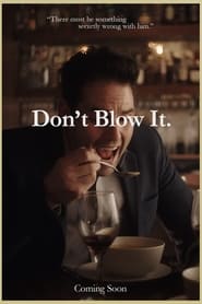 Poster Don't Blow It