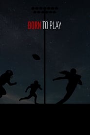 Born to Play movie