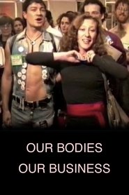 Our Bodies Our Business (2016)