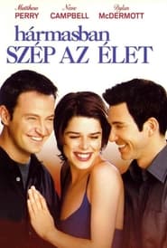 Hármasban szép az élet (1999)