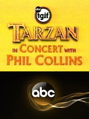 Tarzan in Concert with Phil Collins
