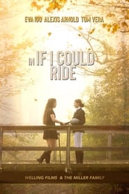 If I Could Ride постер