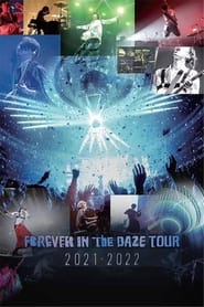 Poster Forever In The Daze Tour 2021-2022