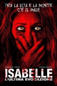 Isabelle – L’ultima evocazione (2019)