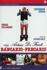 Poster Rag. Arturo De Fanti, bancario precario