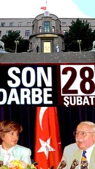 Son Darbe: 28 Şubat streaming