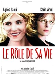 Le rôle de sa vie Le rôle de sa vie