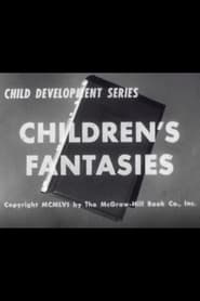 Children's Fantasies