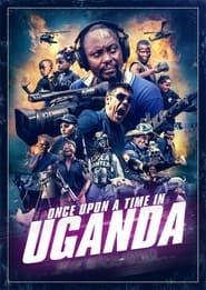 Once Upon a Time in Uganda постер