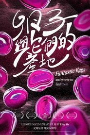 Fantastic Eggs and Where to  Find Them