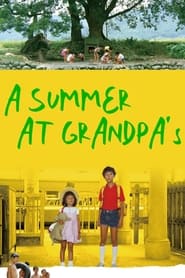 A Summer at Grandpa's постер