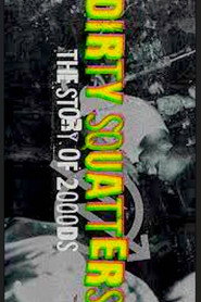 Dirty Squatters