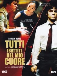 Tutti i battiti del mio cuore (2005)