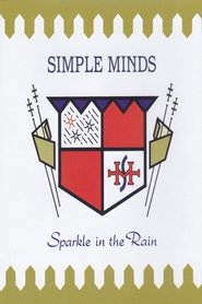 Simple Minds - Sparkle in the Rain) Simple Minds - Sparkle in the Rain (2015)