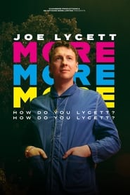 Poster Joe Lycett: More, More, More! How Do You Lycett? How Do You Lycett?