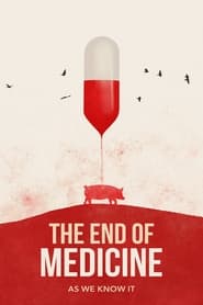 Poster The End of Medicine