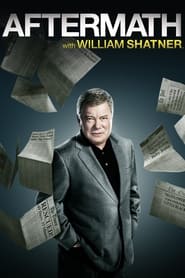 Aftermath with William Shatner poster