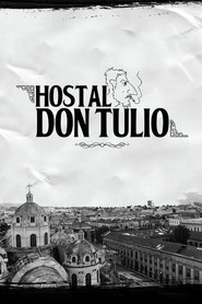 Hostel Don Tulio (2018)